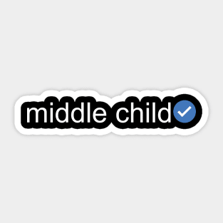 Verified Middle Child (White Text) Sticker